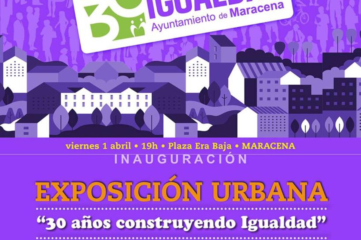Inauguración exposición urbana 30 años construyendo Igualdad